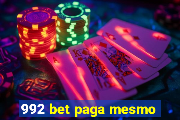 992 bet paga mesmo